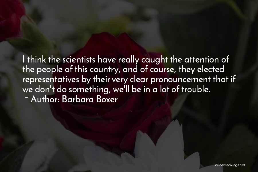 Barbara Boxer Quotes 1903841