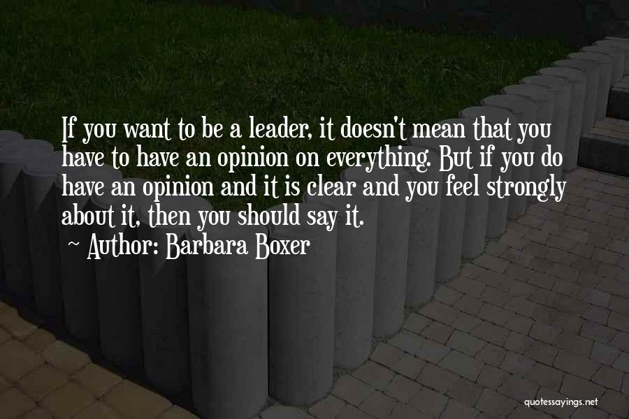 Barbara Boxer Quotes 556803