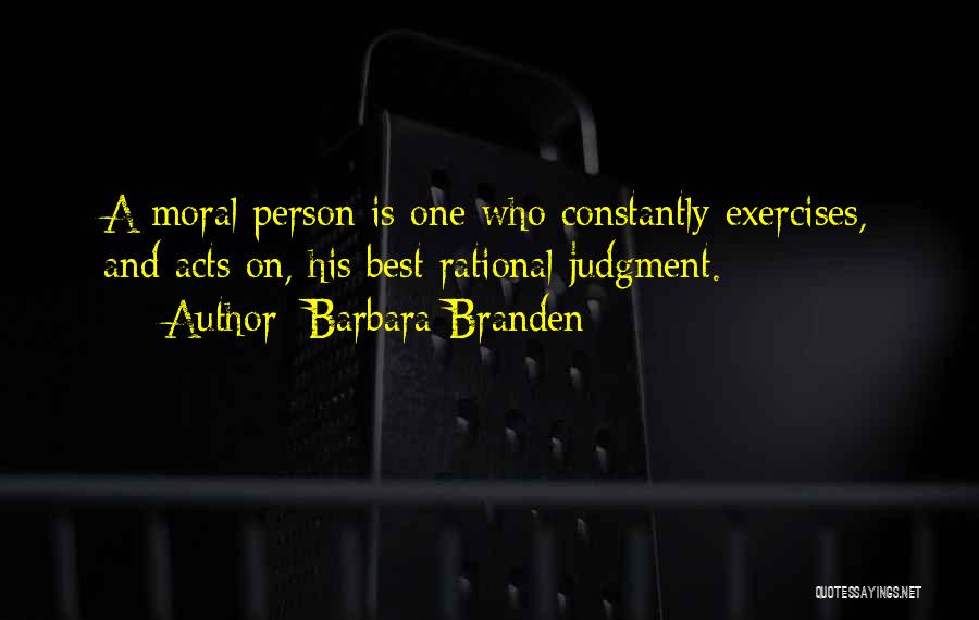 Barbara Branden Quotes 895367