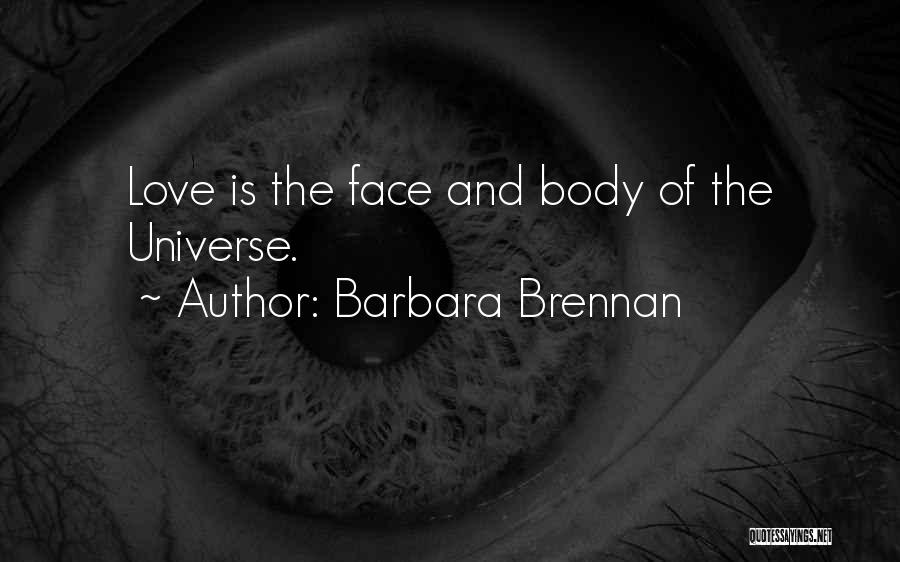 Barbara Brennan Quotes 1707573