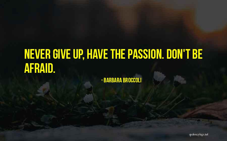 Barbara Broccoli Quotes 1031456