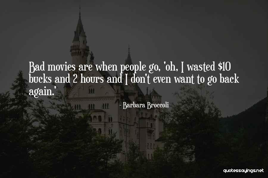 Barbara Broccoli Quotes 1239879 Barbara Broccoli Quotes 1239879