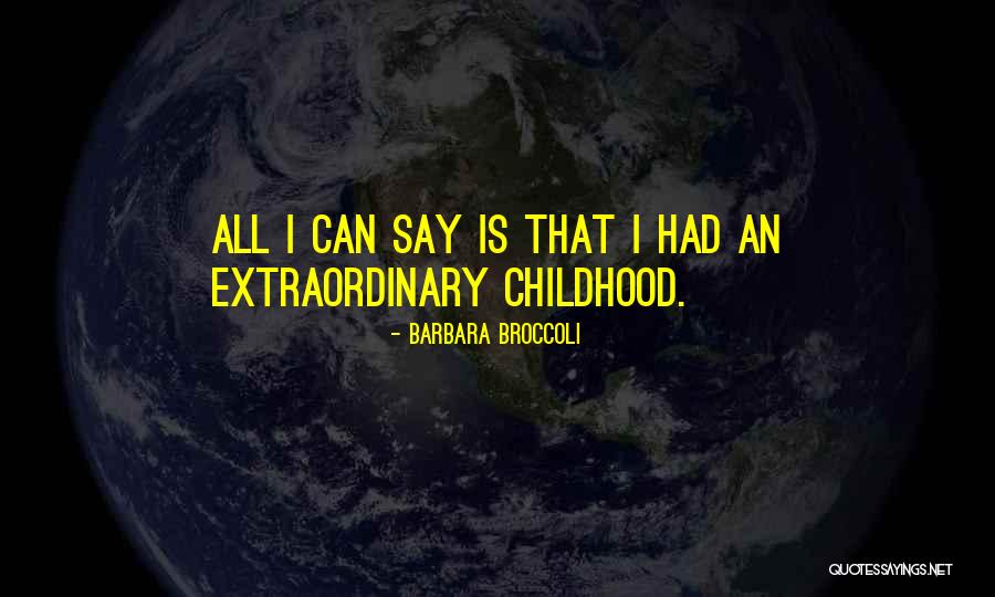 Barbara Broccoli Quotes 1849020 Barbara Broccoli Quotes 1849020