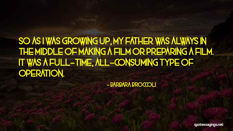 Barbara Broccoli Quotes 754178