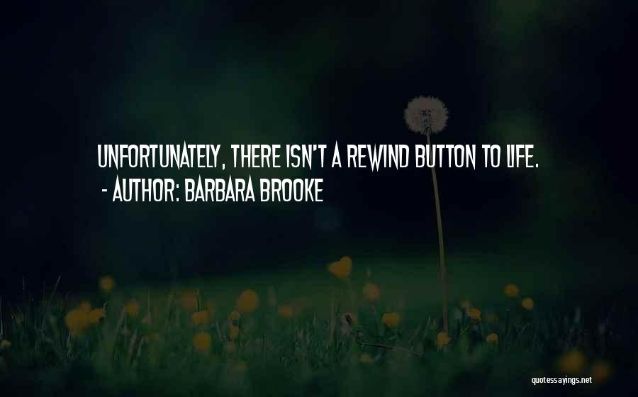 Barbara Brooke Quotes 393428