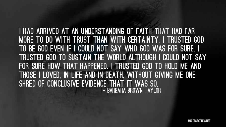 Barbara Brown Taylor Quotes 1111848