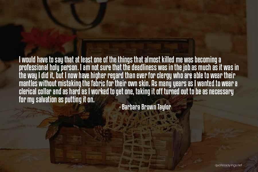 Barbara Brown Taylor Quotes 1206840