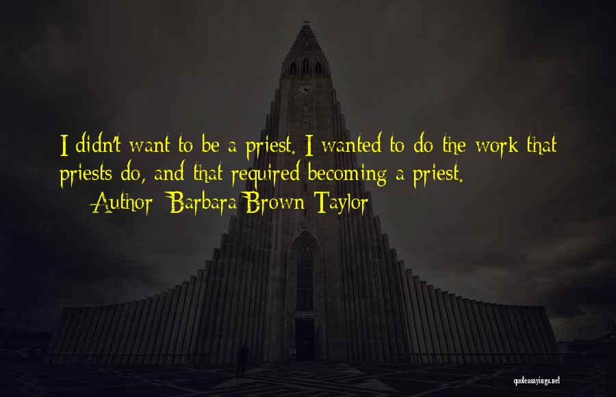 Barbara Brown Taylor Quotes 135197
