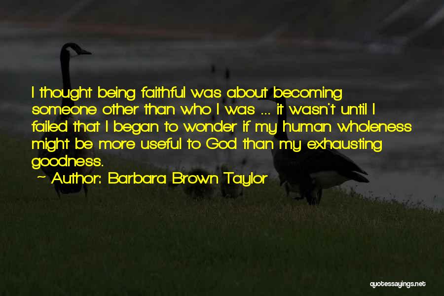 Barbara Brown Taylor Quotes 1947583