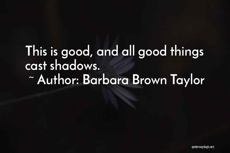 Barbara Brown Taylor Quotes 284032
