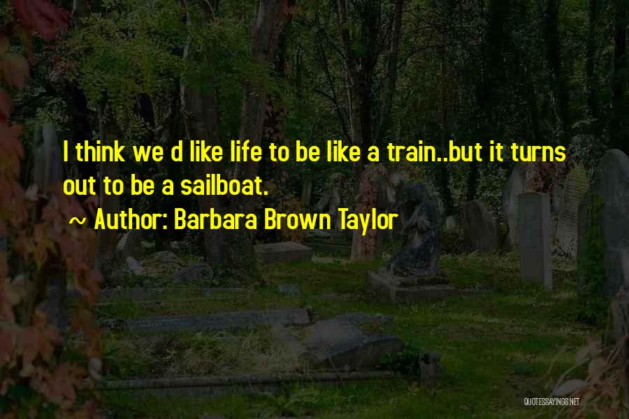 Barbara Brown Taylor Quotes 288155