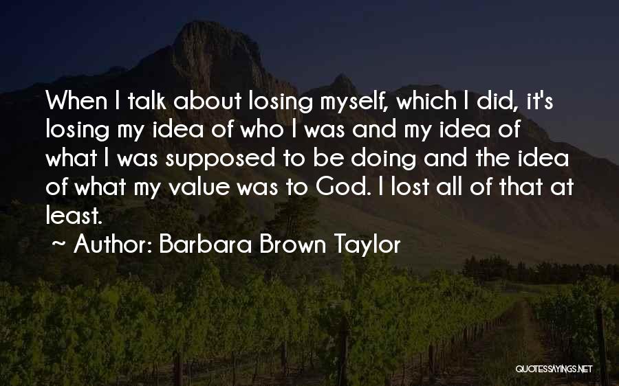 Barbara Brown Taylor Quotes 404412