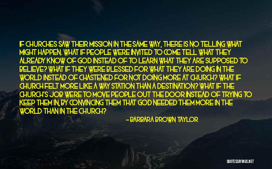Barbara Brown Taylor Quotes 718819 Barbara Brown Taylor Quotes 718819