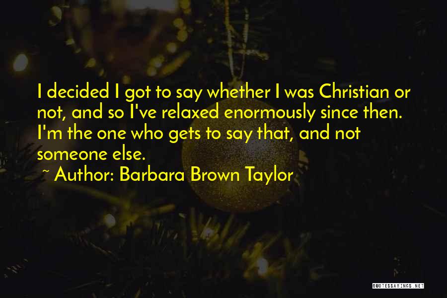 Barbara Brown Taylor Quotes 936631