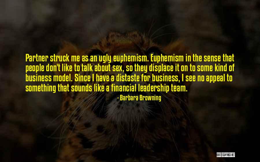 Barbara Browning Quotes 1041170