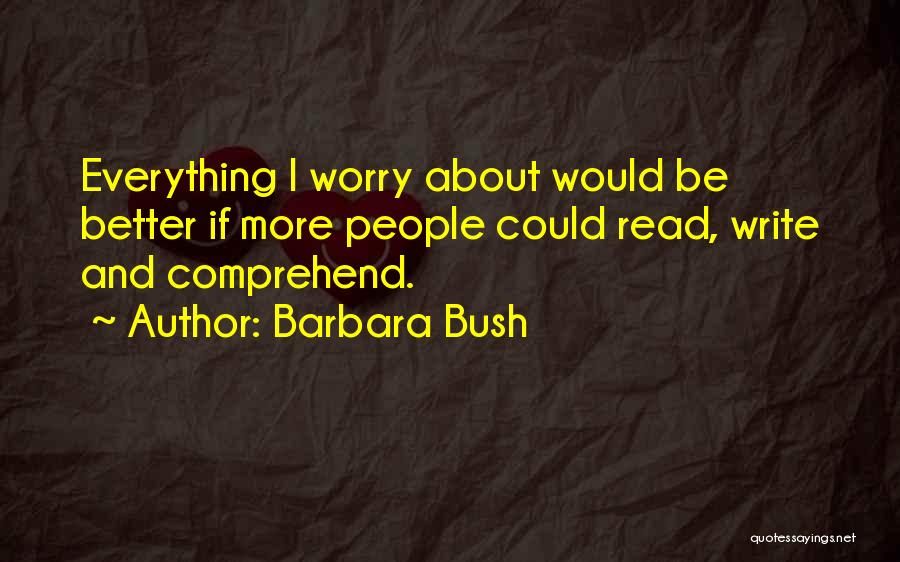 Barbara Bush Quotes 1183759