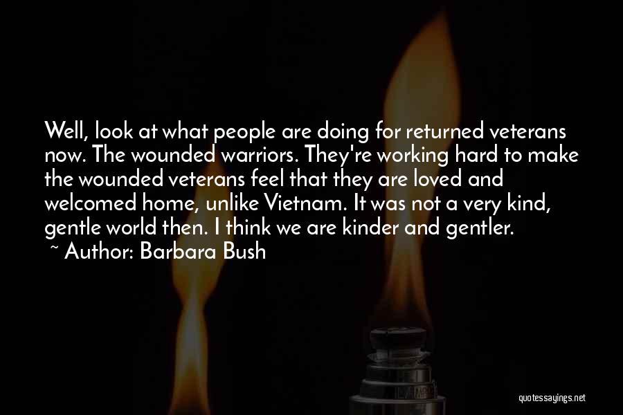 Barbara Bush Quotes 1644774