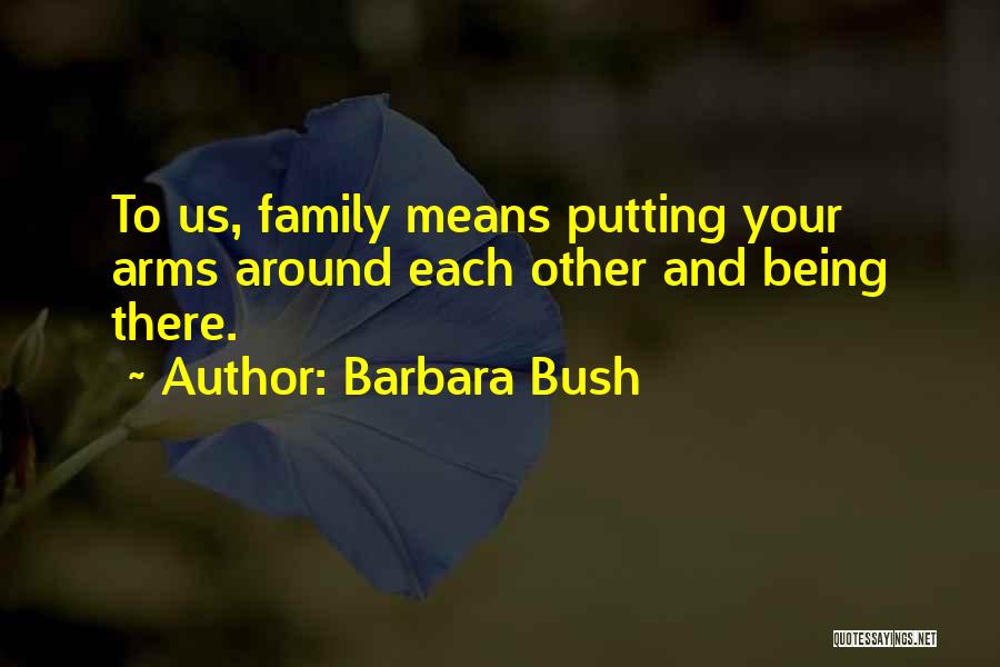 Barbara Bush Quotes 1753979
