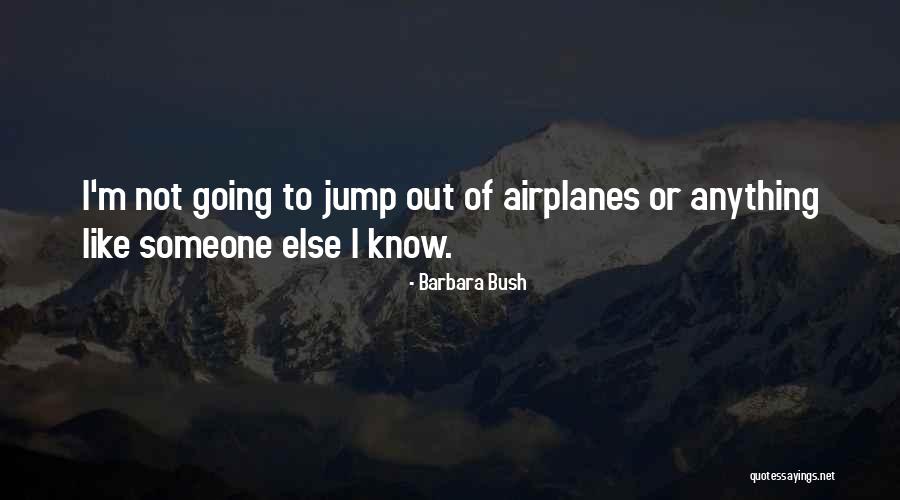 Barbara Bush Quotes 1885998 Barbara Bush Quotes 1885998