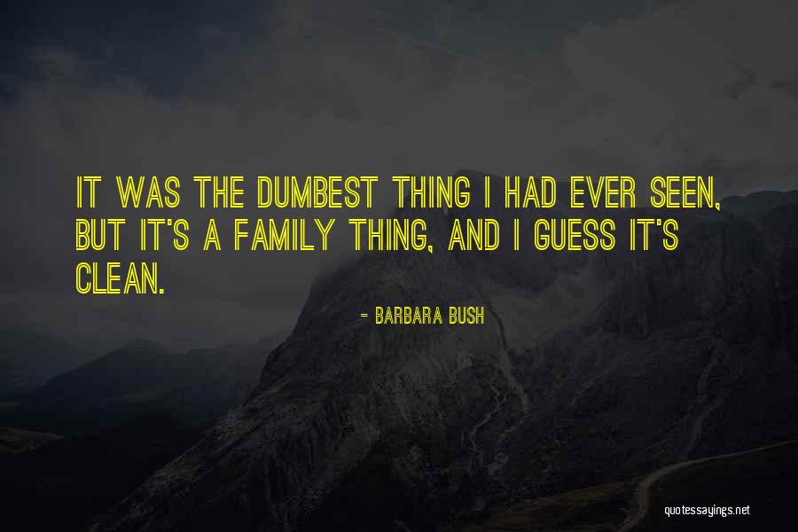 Barbara Bush Quotes 1887271 Barbara Bush Quotes 1887271
