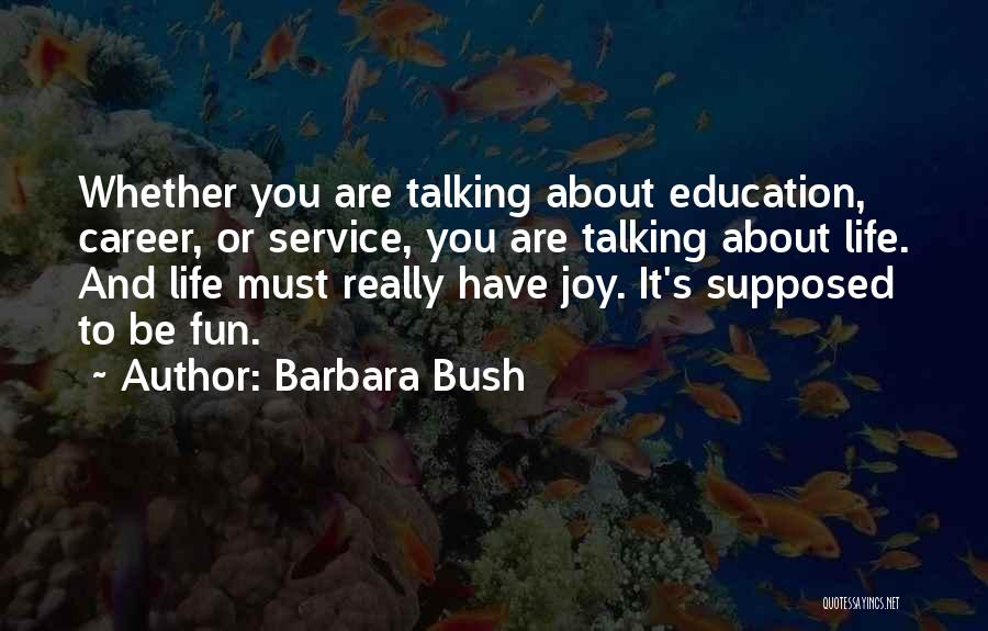 Barbara Bush Quotes 215454