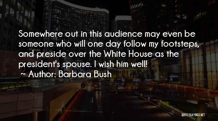 Barbara Bush Quotes 459492