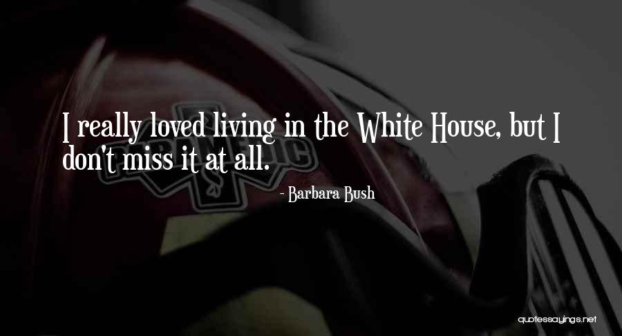 Barbara Bush Quotes 526784 Barbara Bush Quotes 526784