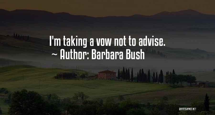 Barbara Bush Quotes 528458