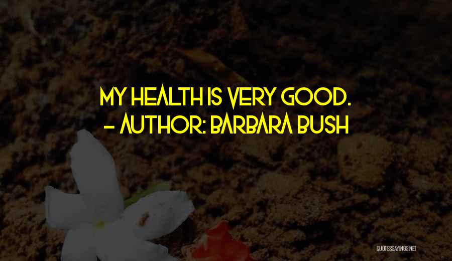 Barbara Bush Quotes 686203