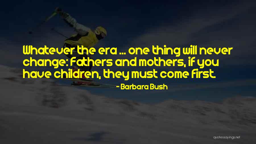 Barbara Bush Quotes 705819