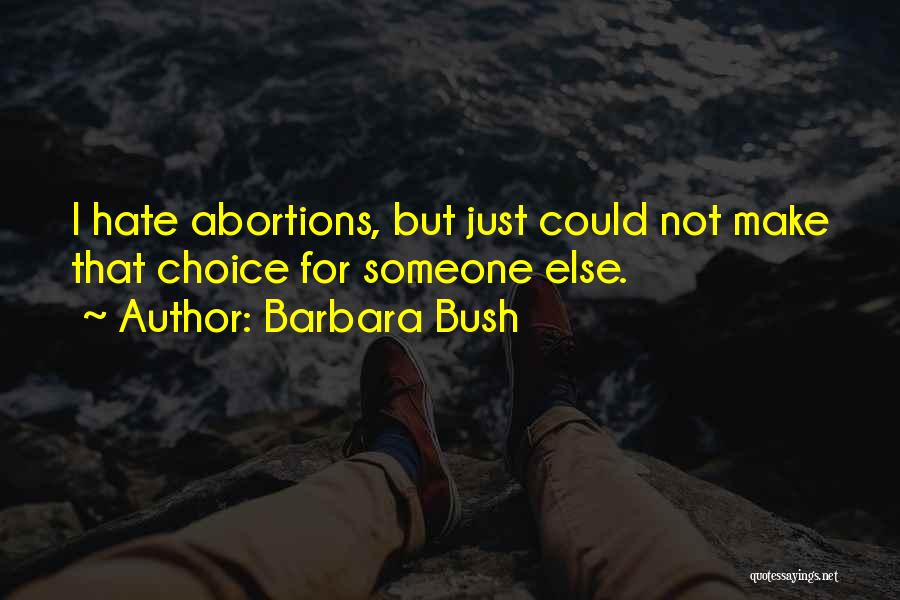 Barbara Bush Quotes 967329