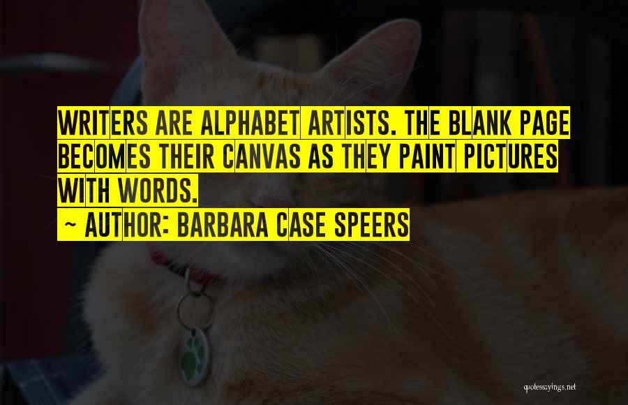 Barbara Case Speers Quotes 955255