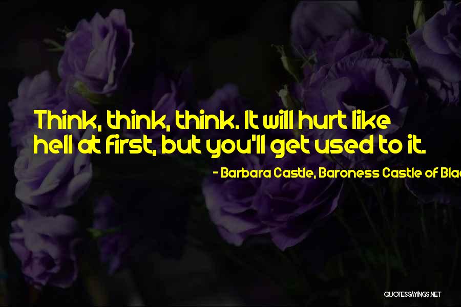 Barbara Castle, Baroness Castle Of Blackburn Quotes 673083 Barbara Castle, Baroness Castle Of Blackburn Quotes 673083