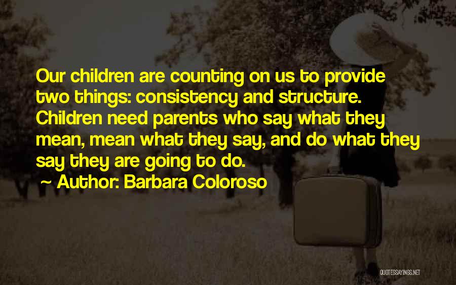 Barbara Coloroso Quotes 101026