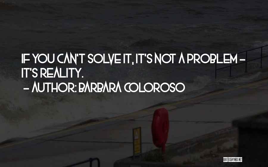 Barbara Coloroso Quotes 1326051