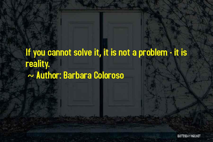 Barbara Coloroso Quotes 901140