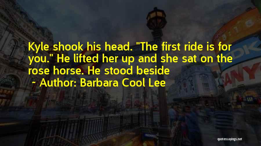 Barbara Cool Lee Quotes 1177247