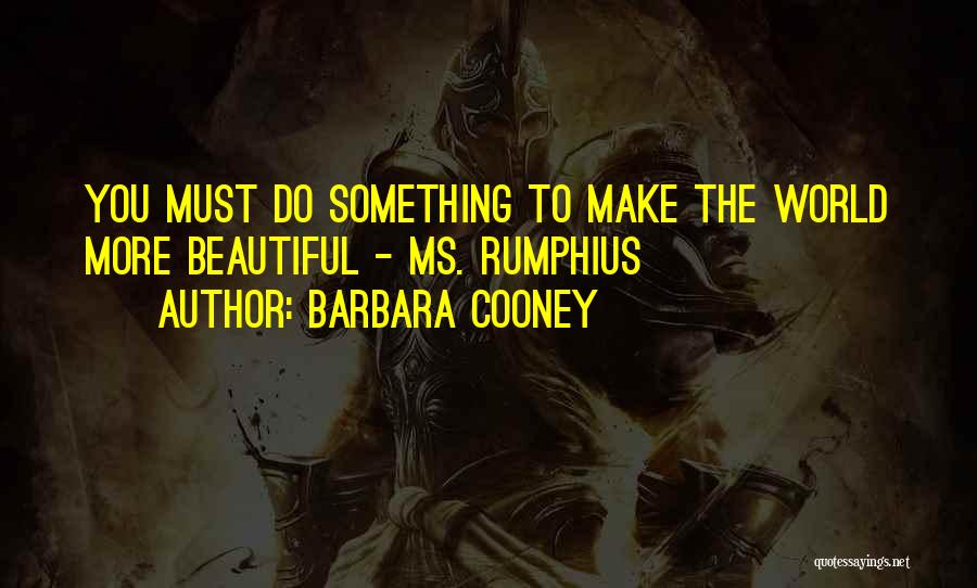 Barbara Cooney Quotes 1156020