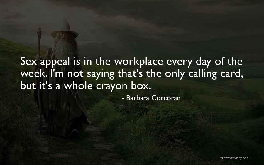 Barbara Corcoran Quotes 2045704 Barbara Corcoran Quotes 2045704