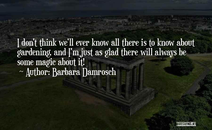 Barbara Damrosch Quotes 1945560