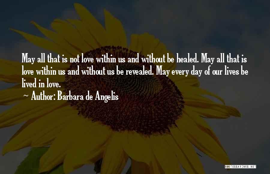 Barbara De Angelis Quotes 1061165