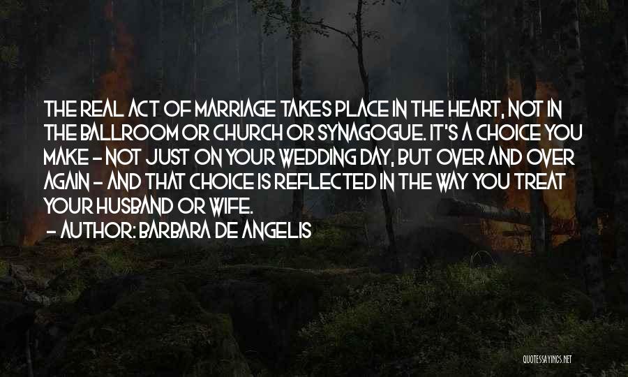 Barbara De Angelis Quotes 1129853