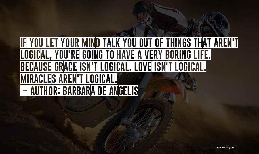 Barbara De Angelis Quotes 1259393