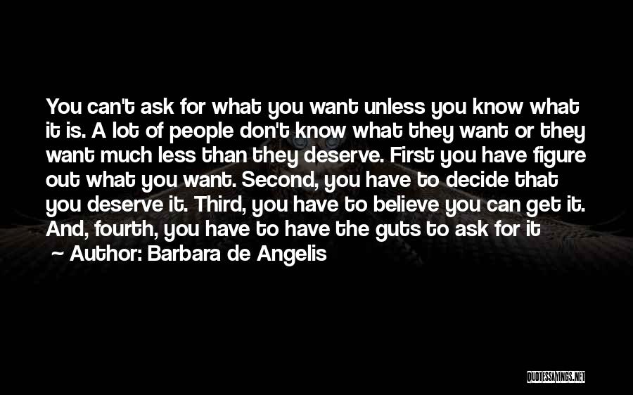 Barbara De Angelis Quotes 1301545