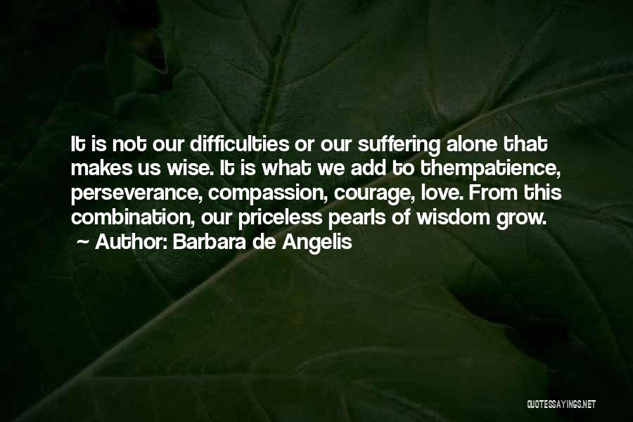 Barbara De Angelis Quotes 1581255