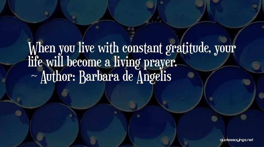 Barbara De Angelis Quotes 1789097