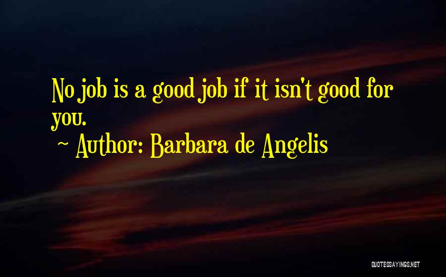Barbara De Angelis Quotes 1880648