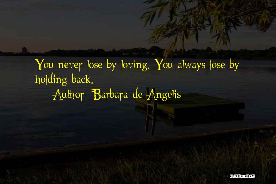 Barbara De Angelis Quotes 306850