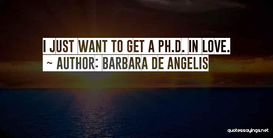 Barbara De Angelis Quotes 426543