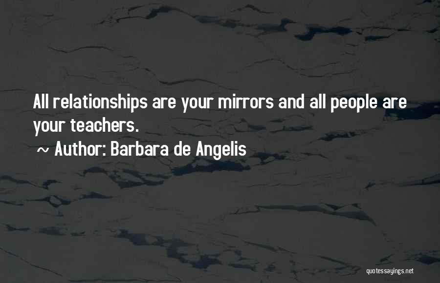 Barbara De Angelis Quotes 983291